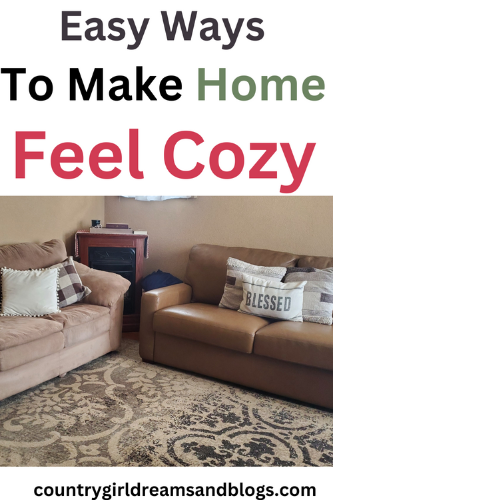 Easy Ways to Make Home Feel Cozy