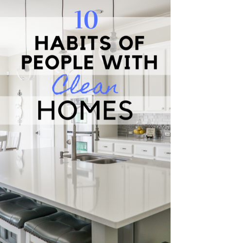 10 Habits of People With Clean Homes